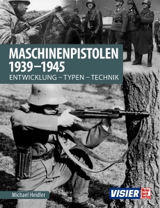 Typen Technik Entwicklung Maschinengewehre 1939-1945 
